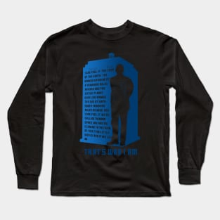 That's Who I Am ... Long Sleeve T-Shirt